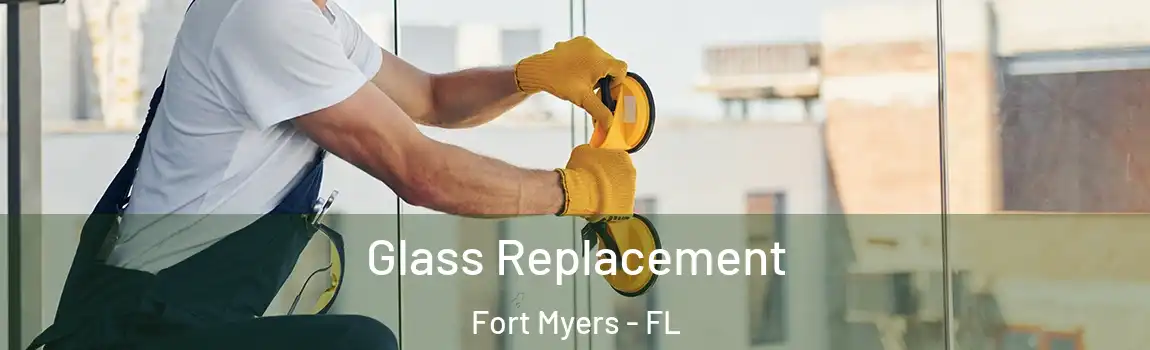 Glass Replacement Fort Myers - FL